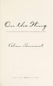 On the wing : to the edge of the Earth with the peregrine falcon  Cover Image