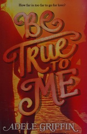Be true to me  Cover Image