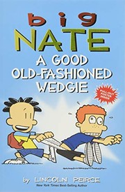Big Nate : a good old-fashioned wedgie Book cover