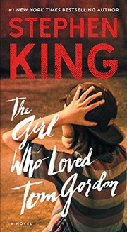 The girl who loved Tom Gordon Book cover