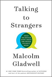 Talking to strangers : what we should know about the people we don't know  Cover Image