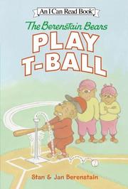 The Berenstain Bears play t-ball  Cover Image