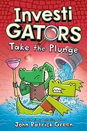 InvestiGators. [2] Take the plunge Book cover