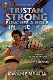 Tristan Strong punches a hole in the sky : the graphic novel  Cover Image