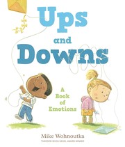 Ups and downs : a book of emotions  Cover Image