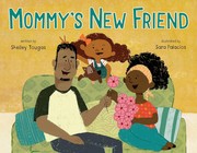 Mommy's new friend  Cover Image