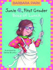 Junie B., first grader : boss of lunch  Cover Image
