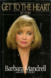 Get to the heart : my story  Cover Image