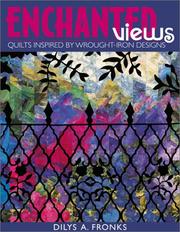 Enchanted views : quilts inspired by wrought-iron designs  Cover Image