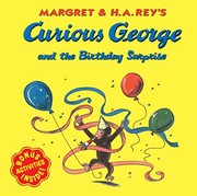 Margret & H.A. Rey's Curious George and the birthday surprise  Cover Image
