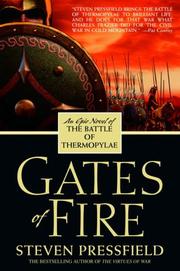 Gates of fire : an epic novel of the Battle of Thermopylae  Cover Image