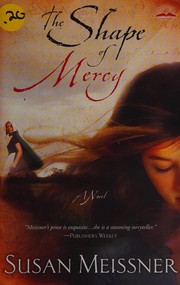 The shape of mercy : a novel  Cover Image