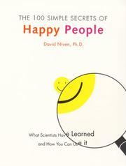 The 100 simple secrets of happy people : what scientists have learned and how you can use it  Cover Image
