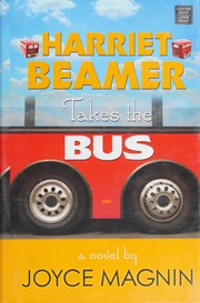 Harriet Beamer takes the bus Cover Image