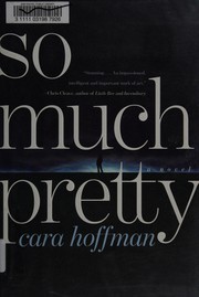 So much pretty : a novel  Cover Image