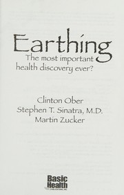 Earthing : the most important health discovery ever?  Cover Image