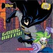 Going batty! : based on the episode The bat in the belfry written by Duane Capizzi  Cover Image