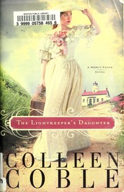 The lightkeeper's daughter : a Mercy Falls novel  Cover Image