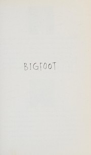 Bigfoot : exploring the myth & discovering the truth  Cover Image