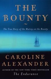 The Bounty : the true story of the mutiny on the Bounty  Cover Image