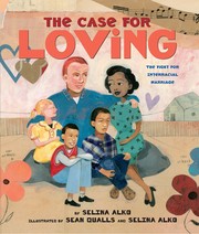 The case for loving : the fight for interracial marriage Book cover