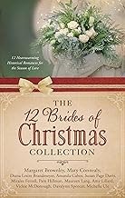 The 12 brides of Christmas collection : 12 heartwarming historical romances for the season of love Book cover