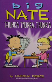 Big Nate : thunka, thunka, thunka Book cover