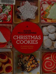 Good Housekeeping Christmas cookies : 75 irresistible holiday treats. Cover Image