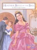 Heather, belle of the ball  Cover Image