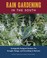 Go to record Rain gardening in the south : ecologically designed garden...