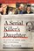 Go to record A serial killer's daughter : my story of faith, love, and ...