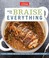 Go to record How to braise everything : classic, modern, and global dis...