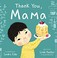 Go to record Thank you, Mama