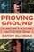 Go to record Proving ground : the untold story of the six women who pro...