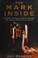 Go to record The mark inside : a perfect swindle, a cunning revenge, an...