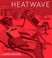 Go to record Heatwave
