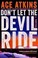Go to record Don't let the devil ride a novel