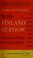 Go to record To the Finland station : a study in the writing and acting...