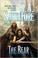 Go to record The bear : saga of the first king, book 4