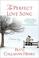 Go to record The perfect love song : a holiday story