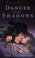 Go to record Danger in the shadows : O'Malley Series, book pre-1