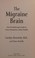 Go to record The migraine brain : your breakthrough guide to fewer head...