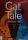 Go to record Cat tale