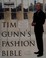 Go to record Tim Gunn's fashion bible : the fascinating history of ever...