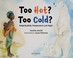 Go to record Too hot? too cold? : keeping body temperature just right
