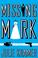 Go to record Missing Mark : Riley Spartz, book 2