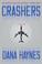 Go to record Crashers : a thriller