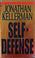 Go to record Self-defense: an Alex Delaware novel, book 9