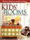 Go to record Decorating kid's rooms : nurseries to teen retreats