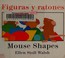 Go to record Figuras y ratones = Mouse shapes